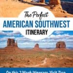 Two week American Southwest road trip itinerary. Visit the Grand Canyon, Utah's Mighty 5, Monument Valley, and more.