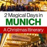 2 days in Munich at Christmas. Munich itinerary with best Christmas markets in Munich, must-see attractions, pro tips, and more.