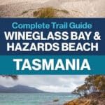 Exactly how to hike the Wineglass Bay and Hazards Beach Circuit in Tasmania, Australia.
