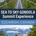 Best things to do at the summit of the Sea to Sky Gondola in Squamish, British Columbia, Canada.