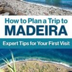 How to plan your first trip to Madeira, Portugal: things to do, when to go, where to stay, driving, parking, and more.