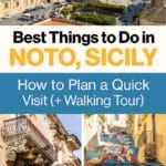 Best things to do in Noto, Sicily. How to plan a day trip, how much time do you need, map with walking tour, and more.