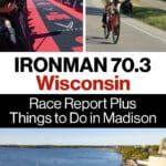Ironman Wisconsin 70.3 triathlon race report. What to expect on race day, things to do in Madison, Wisconsin, and more.