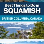 Best things to do in Squamish, Canada. Best hikes, Stawamus Chief, Sea to Sky Gondola, scenic drives, plus where to eat.