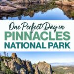 How to spend one day in Pinnacles National Park. Visit Bear Gulch Caves and Reservoir, hike the High Peaks Trail, and more.