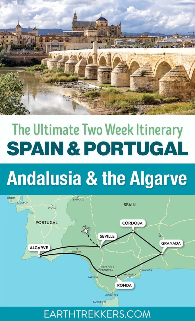 Southern Spain & Portugal Itinerary: Andalusia and the Algarve. Visit Seville, Cordoba, Granada, the Alhambra, Ronda, and the Caminito del Rey.