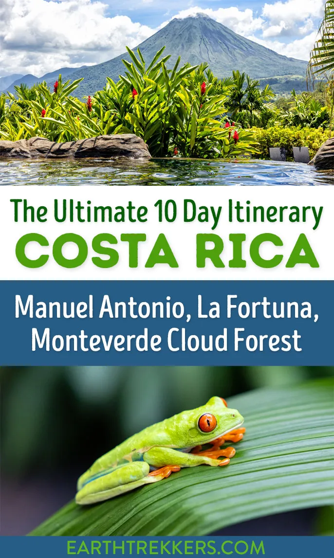 10 day Costa Rica Itinerary. Visit Manuel Antonio, Monteverde Cloud Forest, La Fortuna, and Poas Volcano. This itinerary can be done with or without a car.