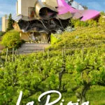 How to plan the perfect Rioja wine region itinerary, Basque region, Spain. Best wineries, where to stay, and where to eat.