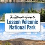 Best hikes and best things to do in Lassen Volcanic National Park, California. Lassen Peak, Bumpass Hell, Brokeoff Mountain, Manzanita Lake, plus lots of expert tips.