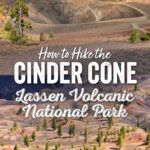 How to hike the Cinder Cone Trail, one of the most unique hikes in Lassen Volcanic National Park, California.