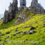 Plan the perfect Isle of Skye itinerary and visit Portree, Quiraing, Fairy Pools, Old Man of Storr, Talisker Distillery, Fairy Glen, Dunvegan Castle.