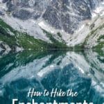 How to hike the Enchantments in one day in the Alpine Lakes Wilderness, Washington. A step-by-step trail guide complete with maps and photos.
