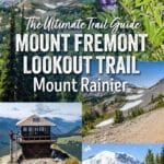 The Mount Fremont Lookout Trail is one of the best hikes in Mount Rainier National Park. Here's how to do it.